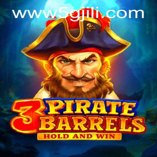 Discover the Thrilling Adventure of 3PirateBarrels and Unlock the Secrets with 5GJILI
