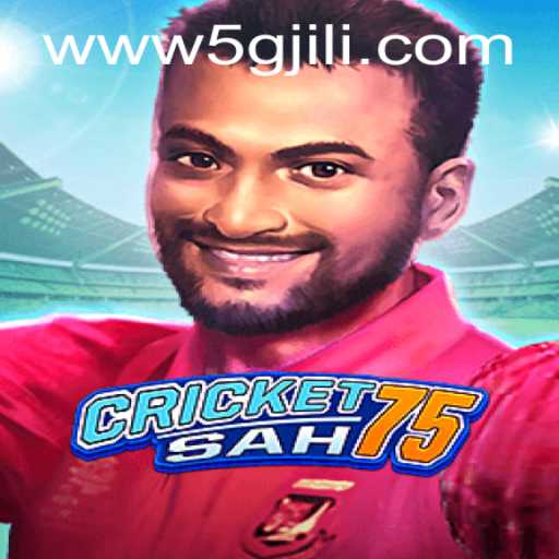 Discover the Exciting World of CricketSah75 and the 5GJILI Experience